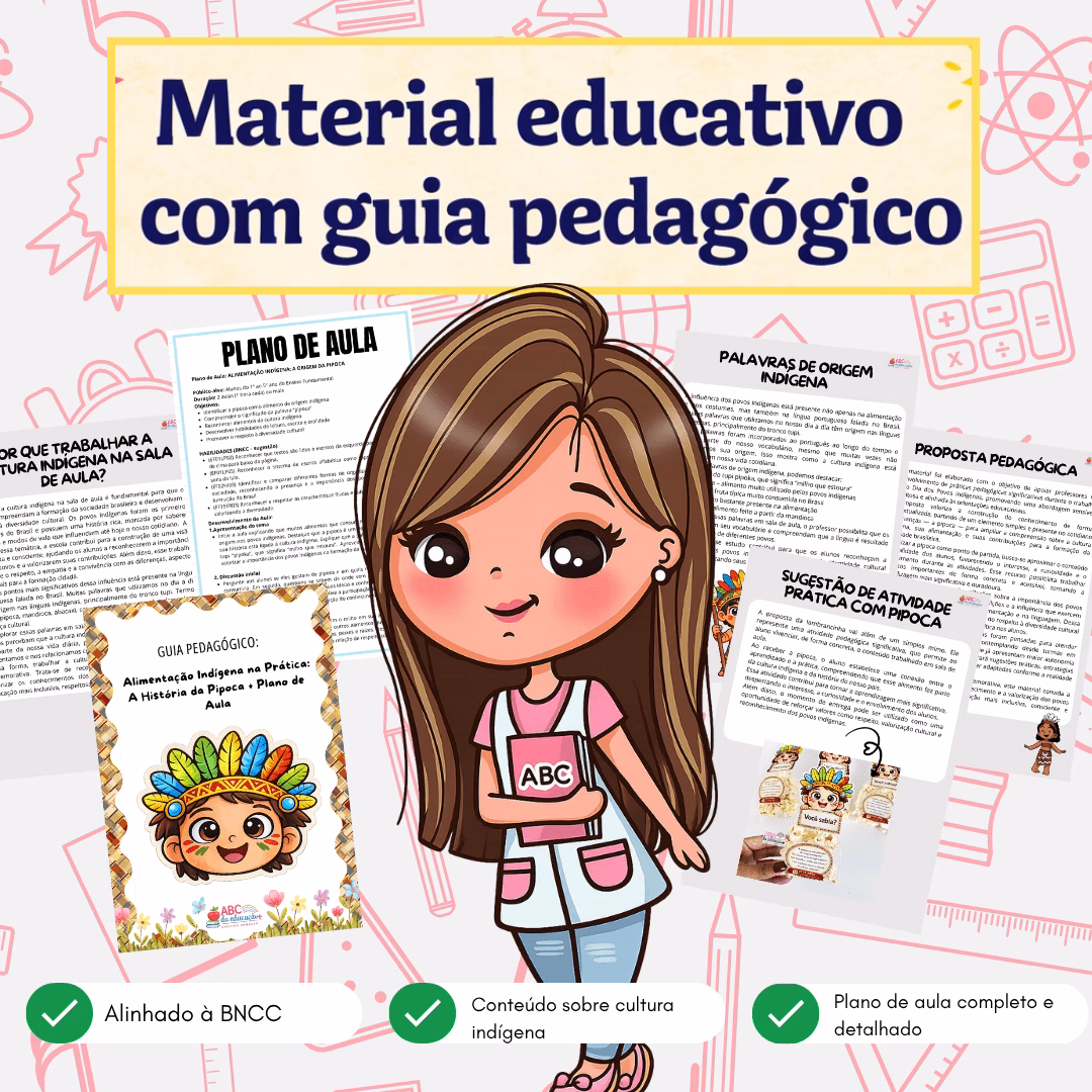 A História da Pipoca + Plano de Aula- Dia dos Povos Indígenas - Imagem 2