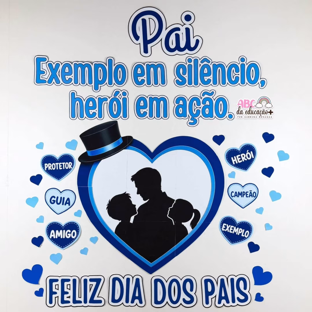 Painel Dia dos Pais Herói em Ação