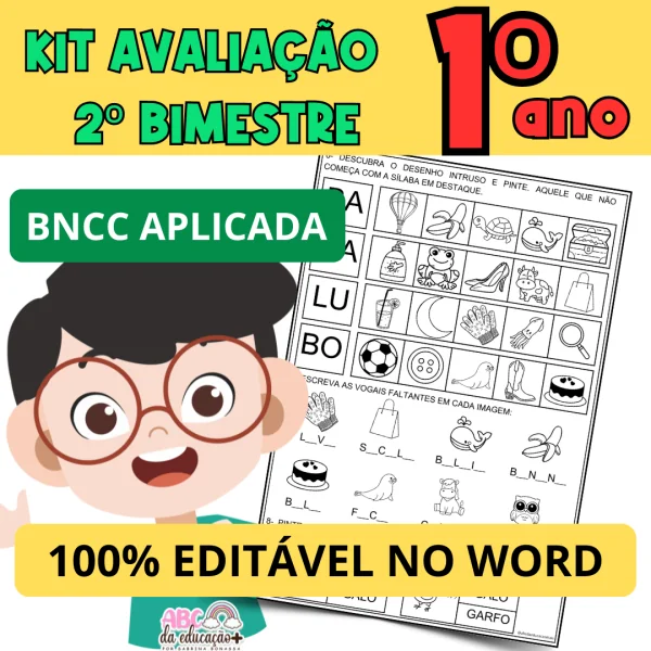 Kit Avaliações 1º ano – 2º bimestre – Editável