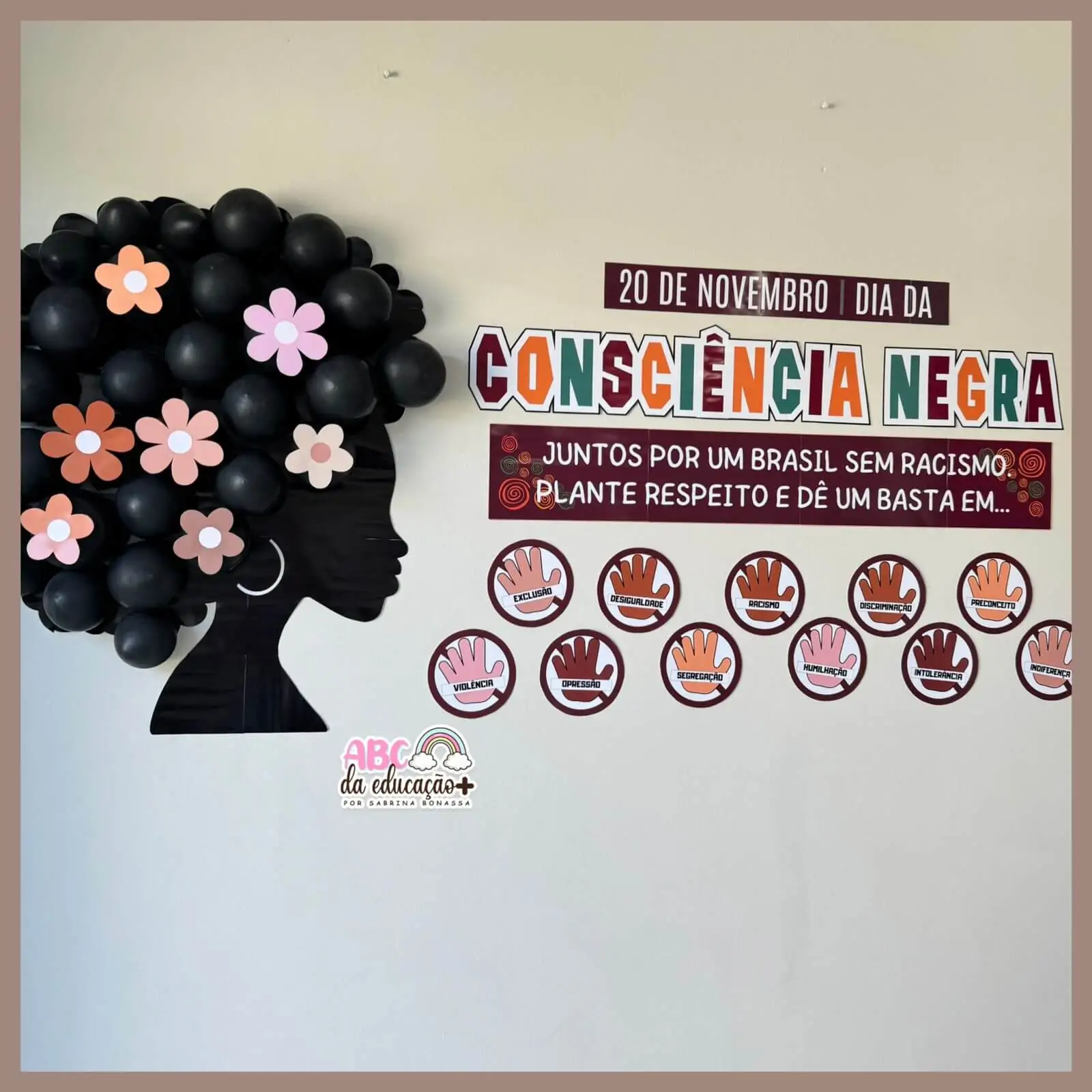 Painel Dia da Consciência Negra – Plante Respeito e Dê um Basta em... - Imagem 6