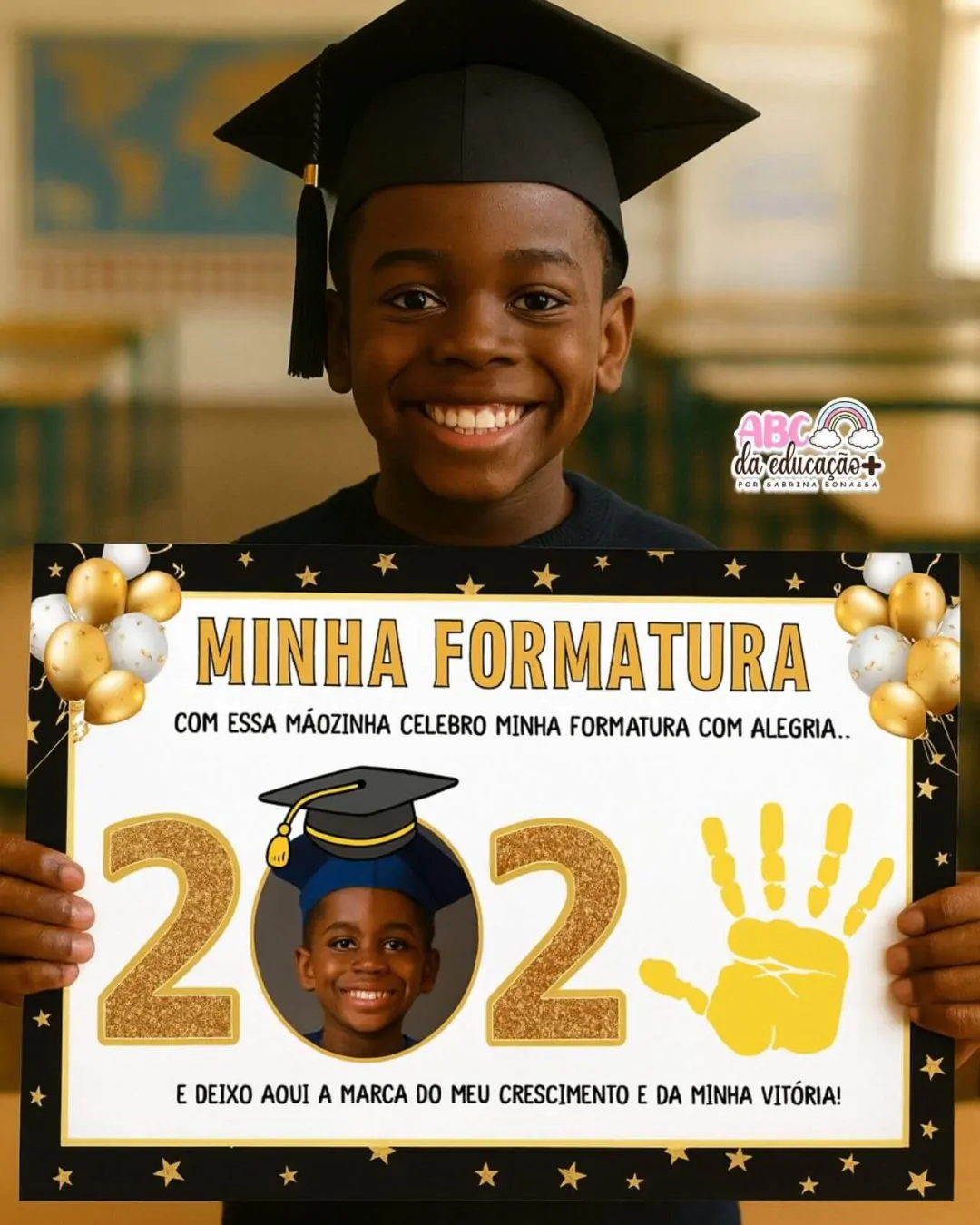 Cartaz de Formatura Infantil – Lembrança com a Mãozinha Editável – Prof ...